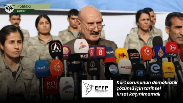 EFFP: Kürt sorununun demokratik çözümü için tarihsel fırsat kaçırılmamalı