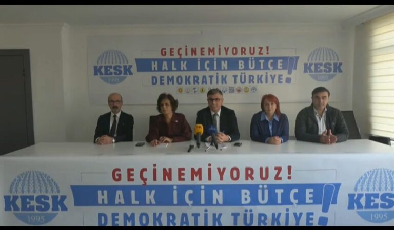 KESK: 2026 bütçesi emekçiden alıp sermayeye veren, güvenlikçi ve eril bir yıkım bütçesidir