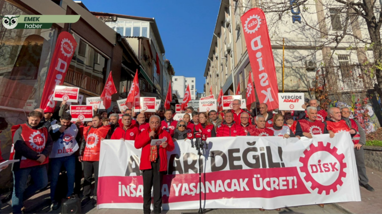 DİSK’ten Ankara yürüyüşü: İnsanca ücret, gelirde ve vergide adalet
