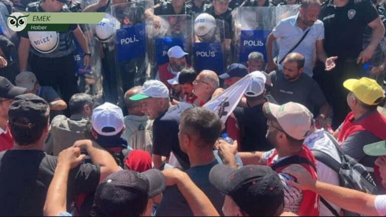 Ankara yürüyüşünün ikinci gününde işçilere polis müdahalesi: DİSK Enerji-Sen yöneticileri gözaltına alındı