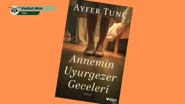 Annemin Uyurgezer Geceleri: Geçmişe makyaj yapsanız değişir mi…